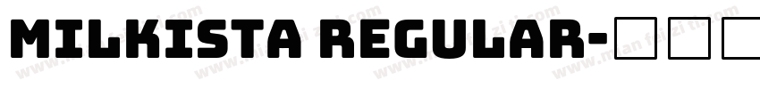 milkista regular字体转换